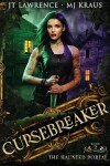 Book cover for The Haunted Portal - Cursebreaker Book 2