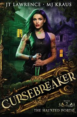 Book cover for The Haunted Portal - Cursebreaker Book 2