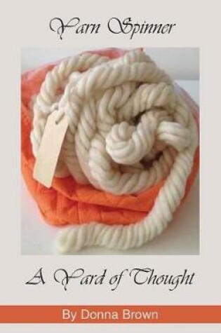 Cover of Yarn Spinner a Yard of Thought