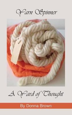 Book cover for Yarn Spinner a Yard of Thought