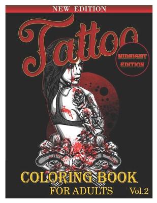 Book cover for Tattoo Coloring Book for Adults Midnight Edition