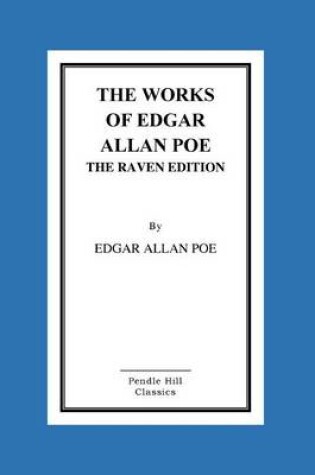 Cover of The Works Of Edgar Allan Poe The Raven Edition