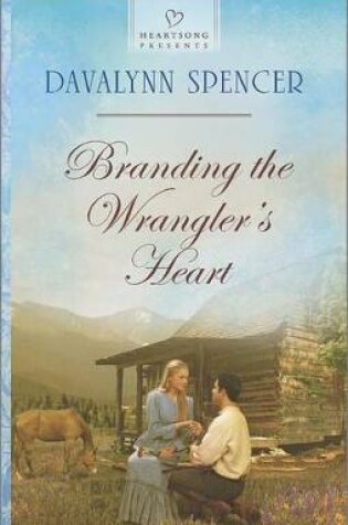 Cover of Branding the Wrangler's Heart
