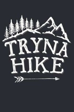 Cover of Tryna Hike