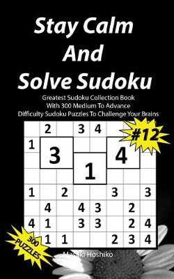 Book cover for Stay Calm And Solve Sudoku #12