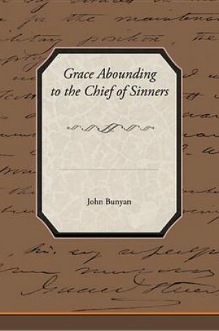 Cover of Grace Abounding to the Chief of Sinners (eBook)