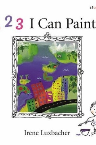 Cover of 123 I Can Paint!