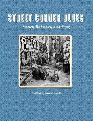 Book cover for Street Corner Blues Poetry, RaPoetry and Song