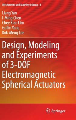 Book cover for Design, Modeling and Experiments of 3-DOF Electromagnetic Spherical Actuators