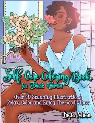 Cover of Self-Care Coloring Book for Black Women