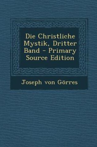 Cover of Die Christliche Mystik, Dritter Band
