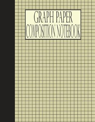 Book cover for Graph Paper Composition Notebook