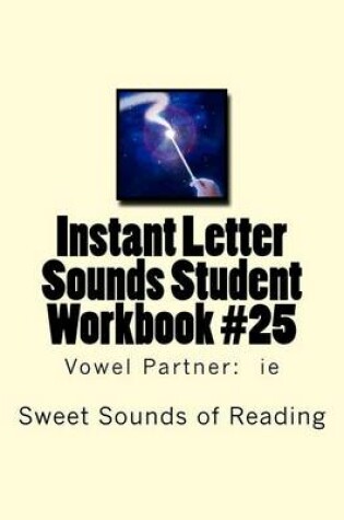 Cover of Instant Letter Sounds Student Workbook #25