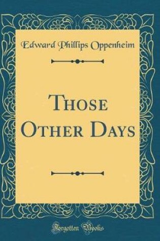 Cover of Those Other Days (Classic Reprint)