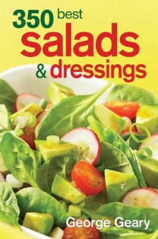 Cover of 350 Best Salads & Dressings