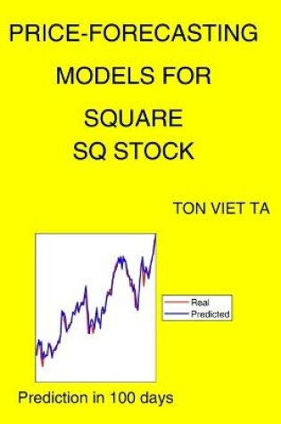 Cover of Price-Forecasting Models for Square SQ Stock