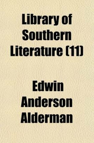 Cover of Library of Southern Literature (Volume 11); Biography