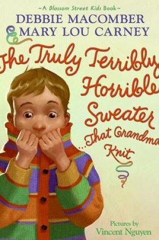 Cover of The Truly Terribly Horrible Sweater That Grandma Knit