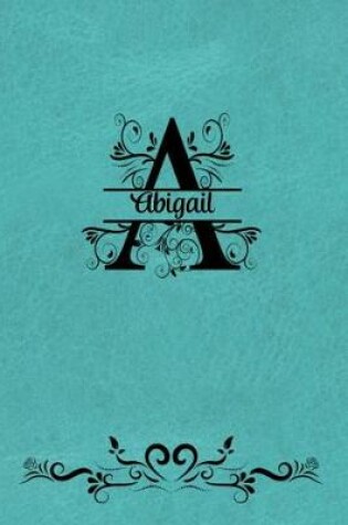 Cover of Split Letter Personalized Name Journal - Abigail