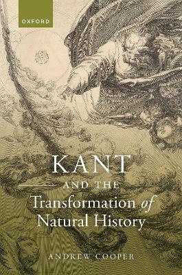 Book cover for Kant and the Transformation of Natural History