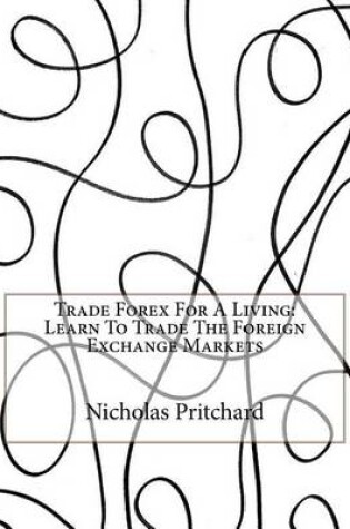 Cover of Trade Forex for a Living