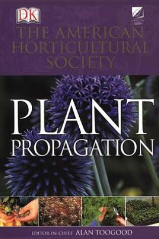 Cover of American Horticultural Society Plant Propagation