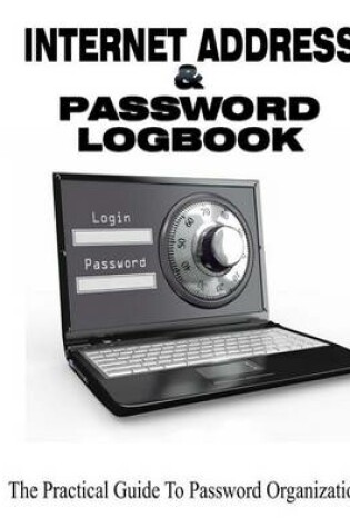 Cover of Internet Address and Password Logbook