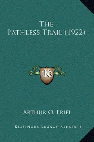 Cover of The Pathless Trail (1922)