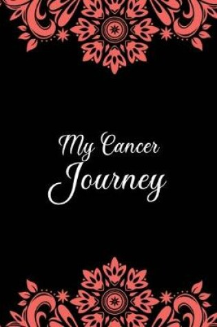 Cover of My Cancer Journey