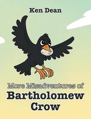 Book cover for More Misadventures of Bartholomew Crow