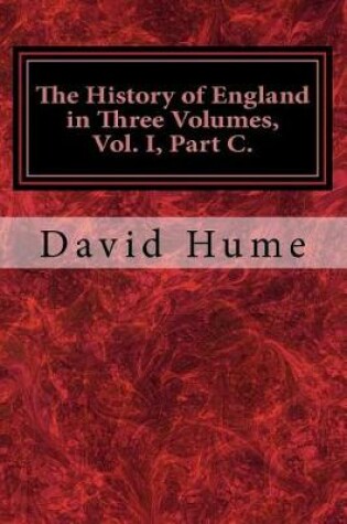 Cover of The History of England in Three Volumes, Vol. I, Part C.