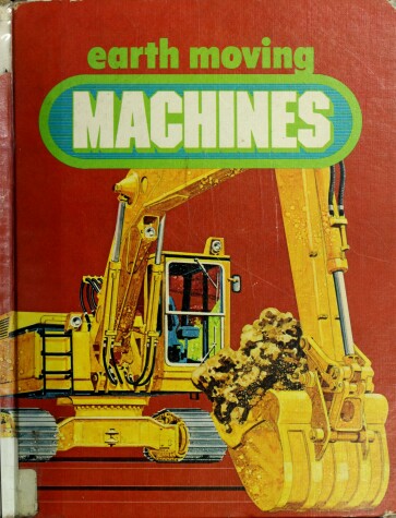 Book cover for Earth Moving Machines