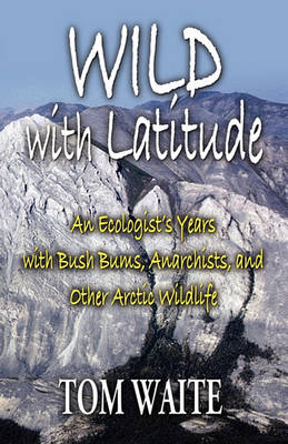 Cover of WILD with Latitude