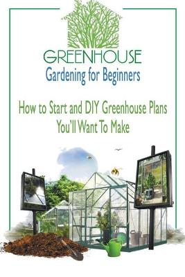 Book cover for Greenhouse Gardening for Beginners