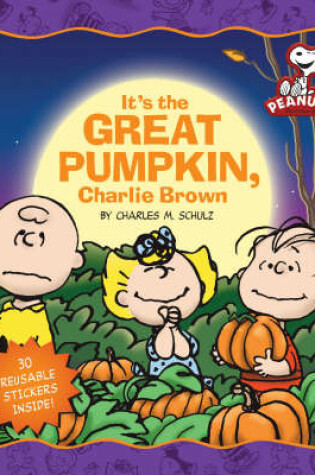 Cover of Peanuts: It's the Great Pumpkin, Charlie Brown
