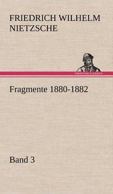 Book cover for Fragmente 1880-1882, Band 3