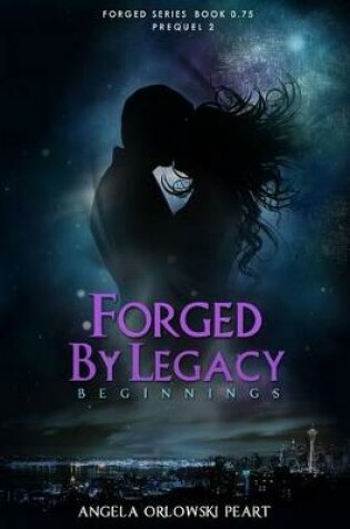 Cover of Forged by Legacy