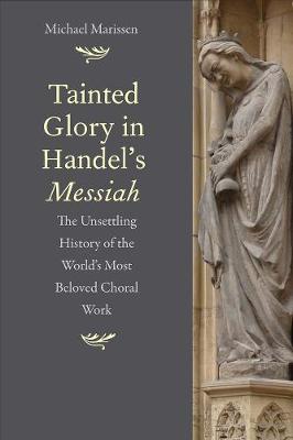 Book cover for Tainted Glory in Handel's Messiah