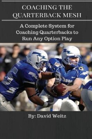 Cover of Coaching the Quarterback Mesh