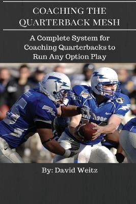 Book cover for Coaching the Quarterback Mesh