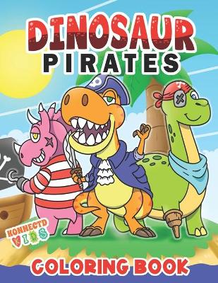 Book cover for Dinosaur Pirates Coloring Book