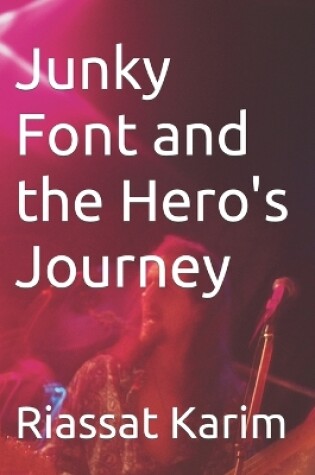 Cover of Junky Font and the Hero's Journey