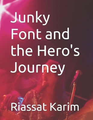 Book cover for Junky Font and the Hero's Journey