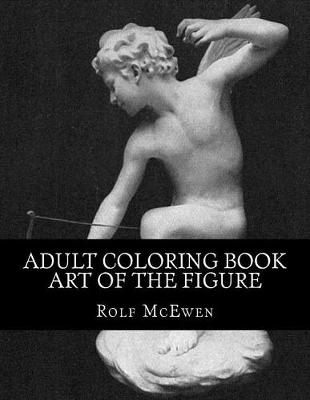 Book cover for Adult Coloring Book - Art of the Figure