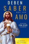 Book cover for Deben saber que los Amo