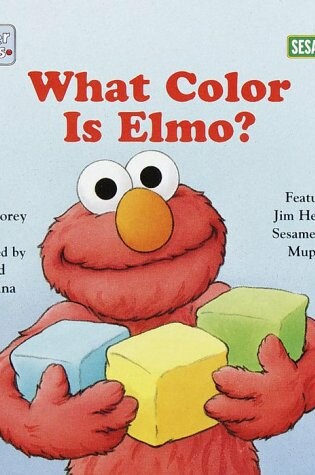 Cover of What Color Is Elmo?