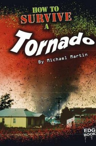 Cover of How to Survive a Tornado