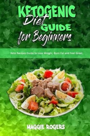 Cover of Ketogenic Diet Guide for Beginners