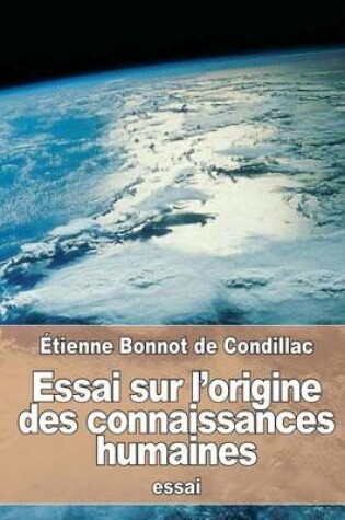 Cover of Essai sur l'origine des connaissances humaines