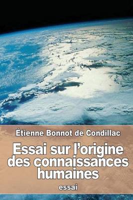 Book cover for Essai sur l'origine des connaissances humaines